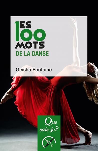 Emprunter Les 100 mots de la danse. 2e édition livre