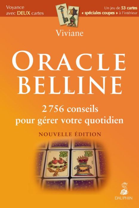 Emprunter Oracle Belline. 2756 conseils pour gérer votre quotidien, 10e édition livre