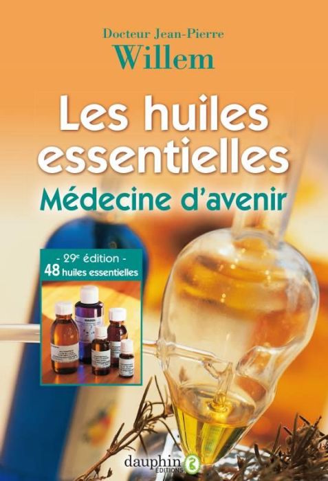 Emprunter Les huiles essentielles. Médecine d'avenir, 29e édition livre