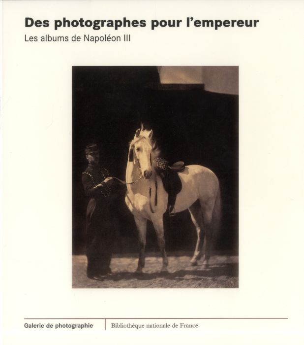 Emprunter Des photographes pour l'empereur. Les albums de Napoléon III livre