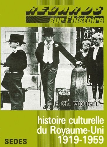 Emprunter Histoire culturelle du Royaume-Uni. 1919-1959 livre