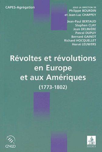 Emprunter Révoltes et révolutions en Europe et aux Amériques (1773-1802). (1773-1802) livre