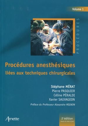 Emprunter Procédures anesthésiques liées aux techniques chirurgicales. Tome 1, 2e édition livre