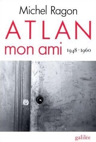 Emprunter Atlan, mon ami, 1948-1960 livre