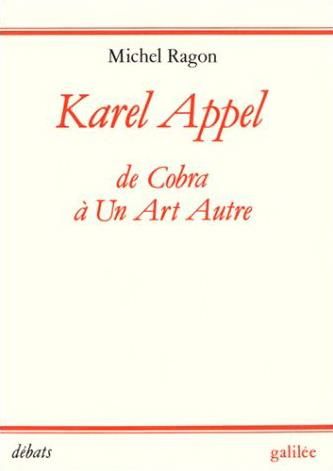 Emprunter Karel Appel. De Cobra à un art autre (1948-1957) livre