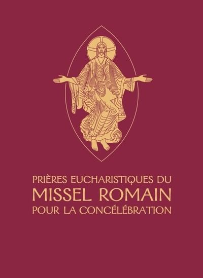 Emprunter Prières eucharistiques du Missel romain pour la concélébration livre