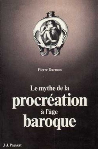 Emprunter Le Mythe de la procréation à l'âge baroque livre