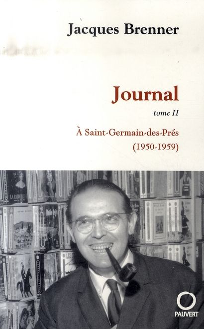 Emprunter Journal Tome 2 : A Saint-Germain-des-Prés (1950-1959) livre