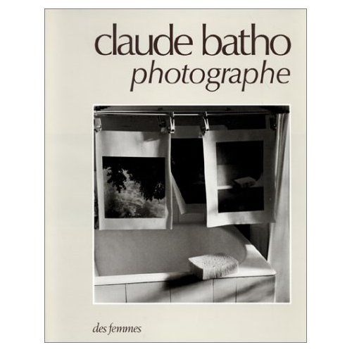 Emprunter Claude Batho, photographe livre