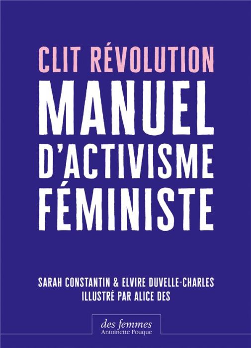 Emprunter Clit Révolution. Manuel d'activisme féministe livre