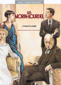Emprunter Les Morin-Lourdel Tome 2 : La famille de Lourdel livre