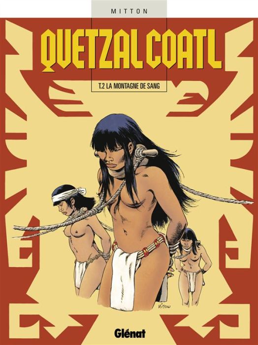 Emprunter Quetzalcoatl Tome 2 : La montagne de sang livre