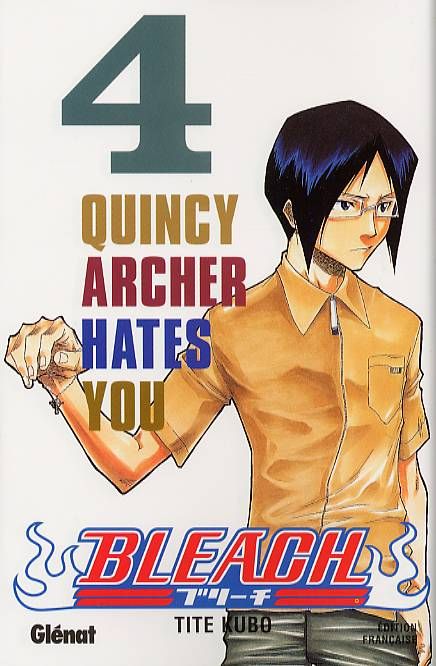 Emprunter Bleach Tome 4 : Quincy Archer Hates You livre