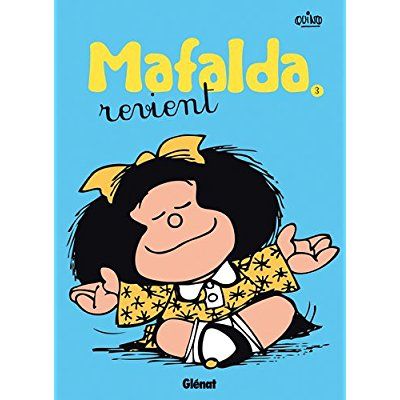 Emprunter Mafalda Tome 3 : Mafalda revient livre