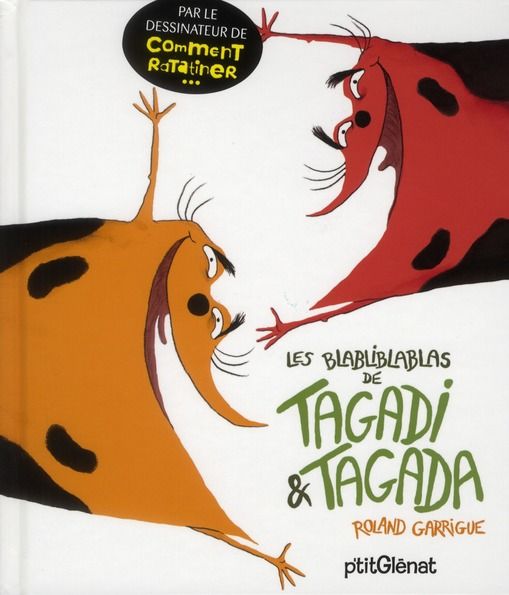 Emprunter Les blabliblablas de Tagadi & Tagada livre