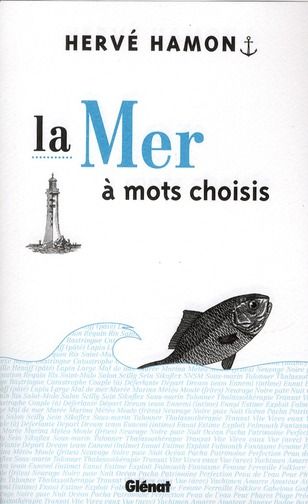 Emprunter La Mer à mots choisis livre