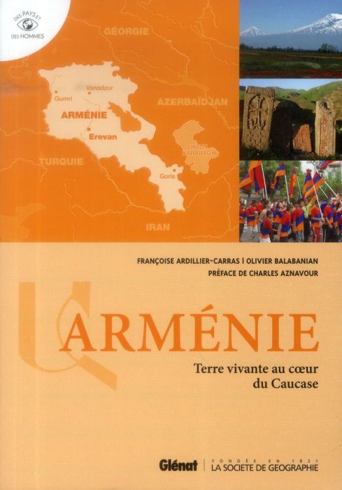 Emprunter Arménie. Terre vivante au coeur du Caucase livre