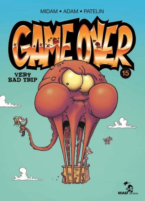 Emprunter Game Over Tome 15 : Very bad trip livre