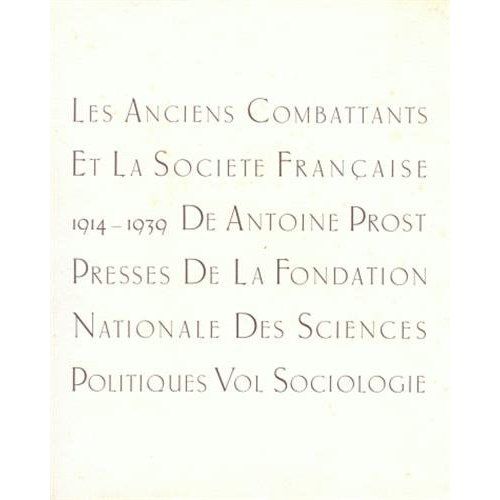 Emprunter Les anciens combattants et la société française 1914-1939. Tome 2, Sociologie livre