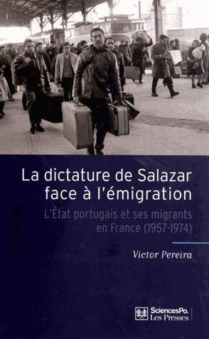 Emprunter La dictature de Salazar face à l'émigration. L'Etat portugais et ses migrants en France (1957-1974) livre