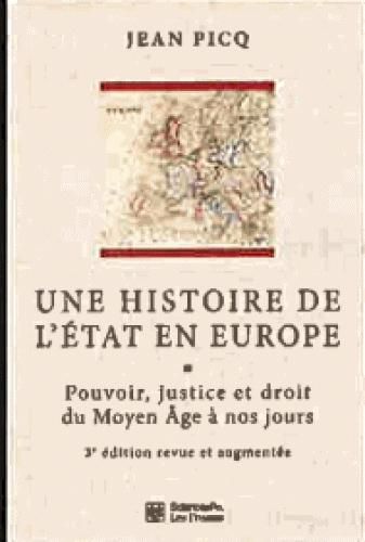 Emprunter Une histoire de l'Etat en Europe. Pouvoir, justice et droit du Moyen Age à nos jours, 3e édition rev livre