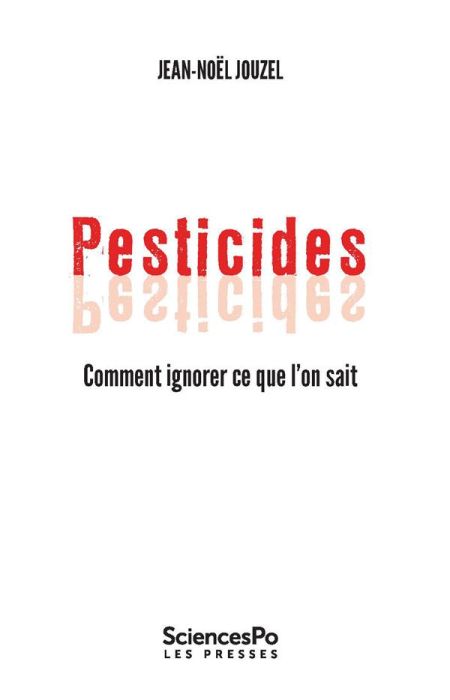Emprunter Pesticides - Comment ignorer ce que l'on sait livre