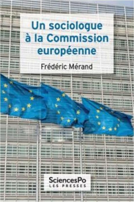 Emprunter Un sociologue à la Commission européenne livre