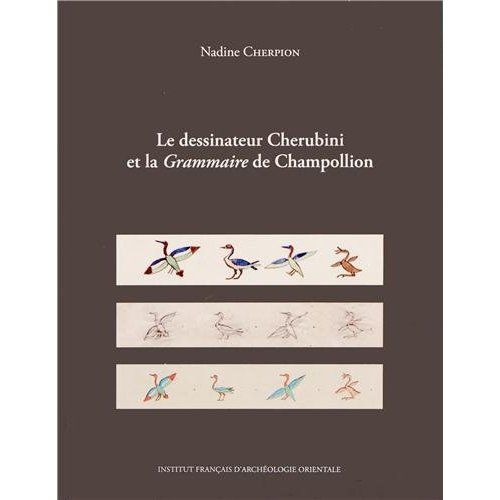 Emprunter Le dessinateur Cherubini et la Grammaire de Champollion livre