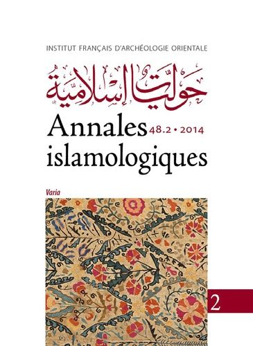 Emprunter Annales islamologiques N° 48-2/2014 : Varia livre