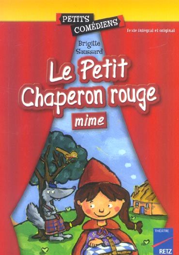 Emprunter Le Petit Chaperon rouge mimé livre