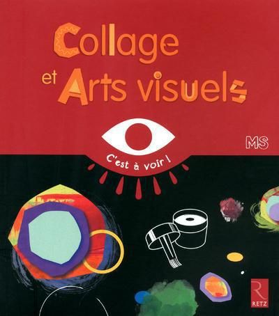 Emprunter Collage et Arts visuels MS livre