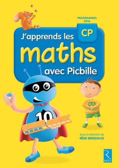 Emprunter J'apprends les maths CP avec Picbille. Programmes 2016 livre