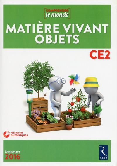 Emprunter Matière vivant objets CE2. Livre du professeur, avec 1 DVD livre