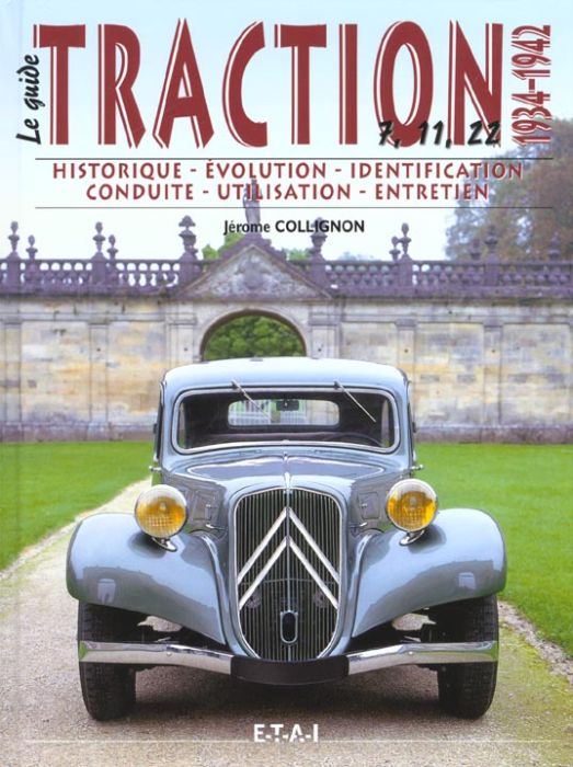 Emprunter Le guide de la Traction 1934-1942 livre