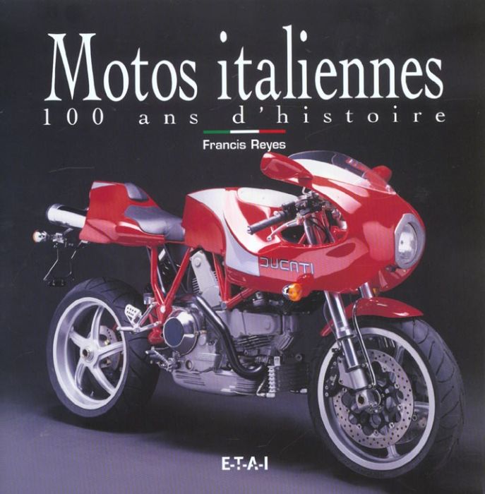Emprunter Motos italiennes. 100 ans d'histoire livre