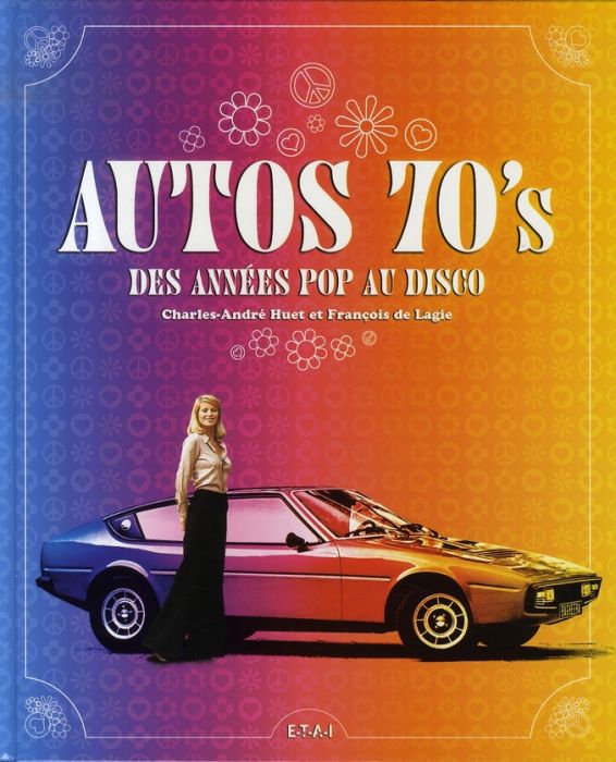Emprunter Auto 70's. Des années pop au disco livre
