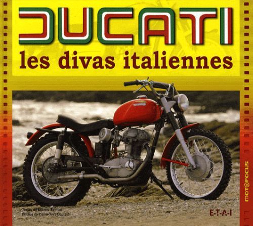 Emprunter Ducati. Les divas italiennes livre