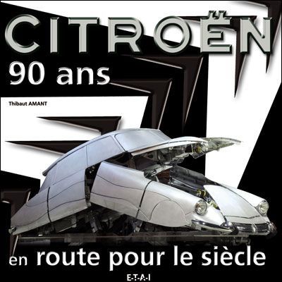 Emprunter Citroën 90 ans. En route pour le siècle livre