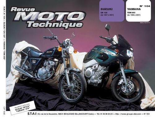 Emprunter Revue Moto Technique N° 104 : Suzuki GN 125 (de 1987 à 2001). Yamaha TDM 850 (de 1996 à 2001) livre