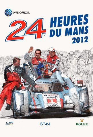 Emprunter 24 heures du Mans 2012 livre