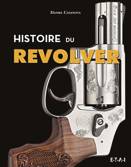 Emprunter Histoire du revolver livre