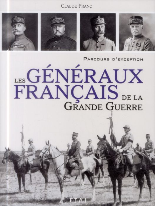 Emprunter Les généraux français de la Grande Guerre livre