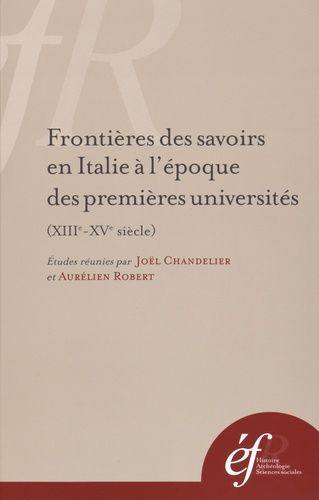 Emprunter Frontières des savoirs en Italie à l'époque des premières universités (XIIIe-XVe siècle) livre