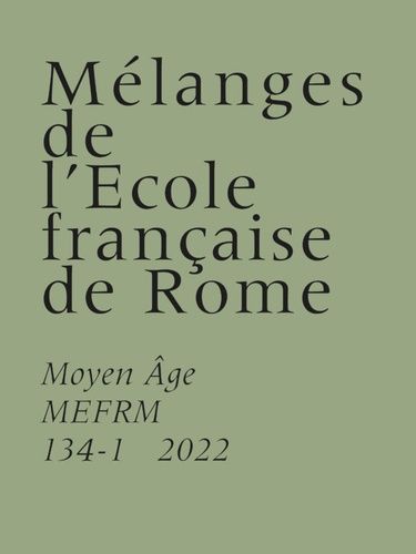 Emprunter Mélanges de l'Ecole française de Rome. Moyen-Age N° 134-1/2022 livre