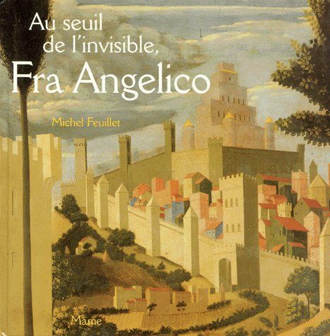 Emprunter Au seuil de l'invisible, Fra Angelico. Le retable de Santa Trinita livre