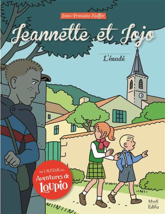 Emprunter Jeannette et Jojo Tome 2 : L'évadé livre