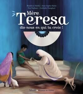 Emprunter Mère Teresa dis-nous en qui tu crois ! Avec 1 CD audio livre