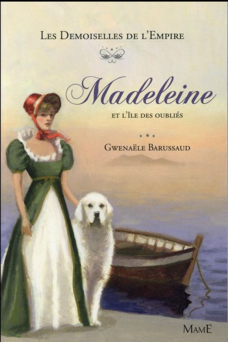 Emprunter Les Demoiselles de l'Empire : Madeleine et l'île des oubliés livre