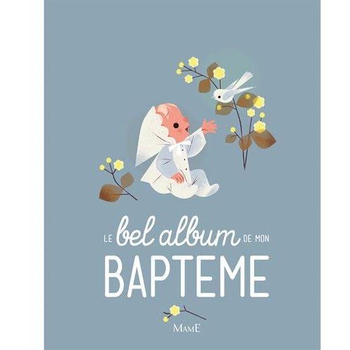 Emprunter Le bel album de mon baptême livre