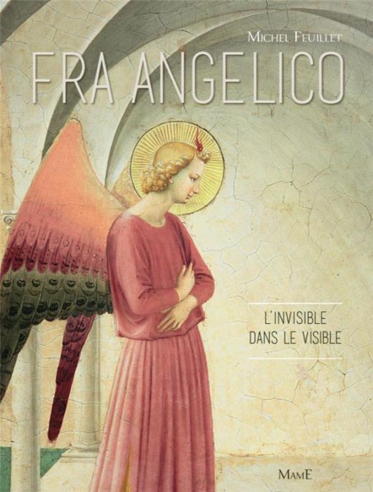 Emprunter Fra Angelico. L'invisible dans le visible livre